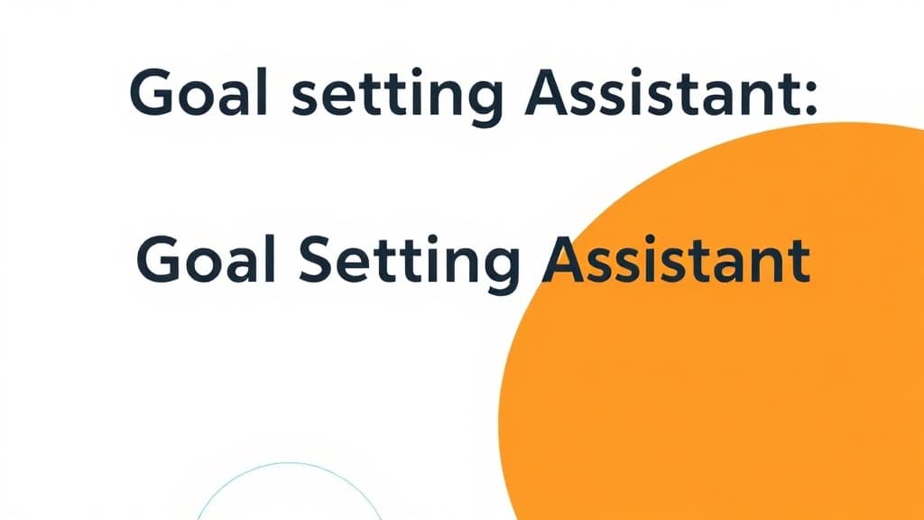 Goal Setting Assistant — AI study tool illustration